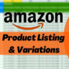 I will create amazon fba product listing and variation or fix error