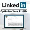 I will optimize your LinkedIn profile to convert clients