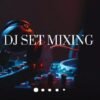 I will create dj mix set, Bollywood mashups, party mixtape, playlist mixing and remixes