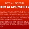 I will create a custom gpt4 ai application or software for you