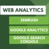 I will do web analytics through google analytics and search console