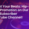I will promote your hiphop music on my youtube channel with over 1 million subs