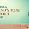 I will identify and pin down your brand voice and tone