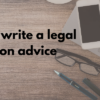 I will write a legal opinion advice